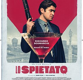 “Lo Spietato” di Renato De Maria dal 8 al 10 aprile al Cinema e dal 19 aprile su Netflix