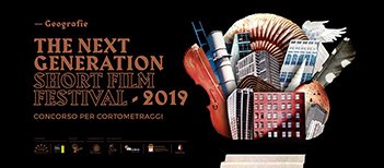 The Next Generation 2019 – Aperto il contest di cortometraggi