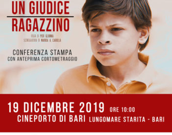 Giovedì 19 dicembre al Cineporto di Bari conferenza stampa di presentazione del corto "Un giudice ragazzino" di Pierluigi Glionna