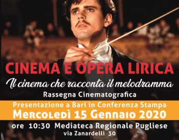 Dal 20 gennaio ogni lunedì in Mediateca Regionale Pugliese la rassegna “Cinema e Opera Lirica”