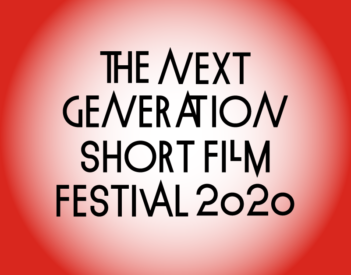 Aperte le iscrizioni per la quinta edizione di "The Next Generation Short Film Festival"