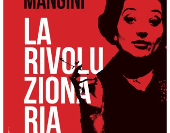 Dal 18 al 20 maggio "Cecilia Mangini la rivoluzionaria" alla Casa del Cinema di Roma