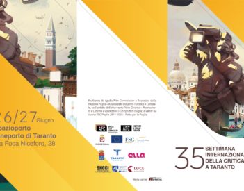 La seconda edizione della rassegna “Settimana Internazionale della Critica” al Cineporto di Taranto il 26 e il 27 Giugno