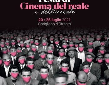 Dal 20 al 25 luglio al Castello Volante di Corigliano d’Otranto la "Festa di Cinema del reale e dell’irreale"