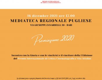 Giovedì 16 dicembre, in Mediateca, la Giuria del “Premio Internazionale di Critica Cinematografica Vito Attolini” premierà le vincitrici e il vincitore della I Edizione