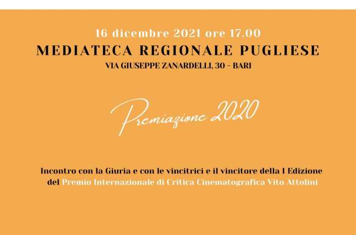 Giovedì 16 dicembre, in Mediateca, la Giuria del “Premio Internazionale di Critica Cinematografica Vito Attolini” premierà le vincitrici e il vincitore della I Edizione