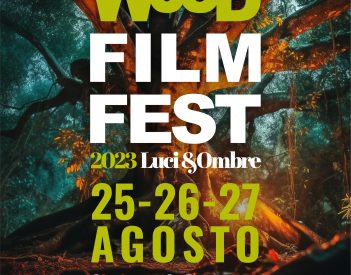 Il Wood Film Fest dal 25 al 27 agosto a Orsara di Puglia