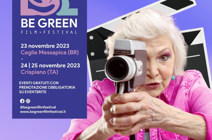 La seconda edizione del Be Green Film Festival in programma il 23 novembre a Ceglie Messapica e il 24-25 novembre a Crispiano