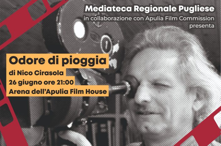 Mercoledì 26 giugno dalle 19:00 in Apulia Film House l'omaggio a Nico Cirasola