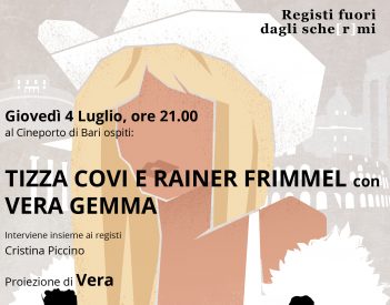 Doppio appuntamento al Cineporto di Bari: mercoledì 3 luglio "La signora della porta accanto" e giovedì 4 luglio "Registi fuori dagli sche[r]mi" con "Vera"
