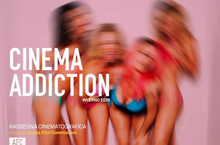 Dal 26 febbraio torna "Cinema Addiction" con tre film di culto - Tutti i giovedì in contemporanea a Bari, Brindisi, Foggia, Lecce e Taranto