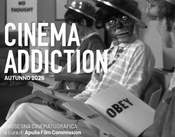Cinema Addiction - Autunno 2026 | Tornano le proiezioni tutti i giovedì in contemporanea a Bari, Brindisi, Foggia, Lecce e Taranto