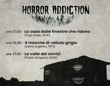 Horror Addiction - Tre film per una maratona cinematografica nell'horror italiano | Martedì 27 ottobre - Kursaal Santalucia di Bari